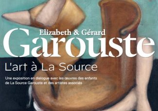 Elizabeth & Gérard Garouste. L’art à La Source #1