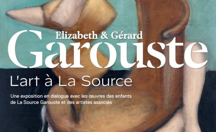 Elizabeth & Gérard Garouste. L’art à La Source #1