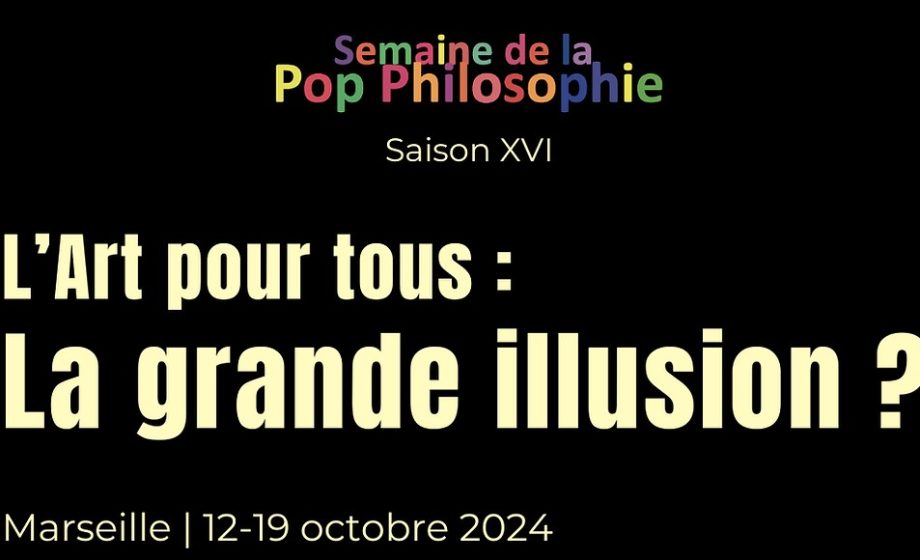 La Semaine de la Pop Philosophie : Saison XVI